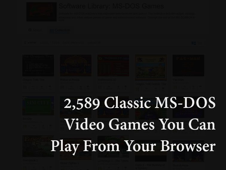 2,589 Classic MS-DOS Video Games You Can Play From Your Browser